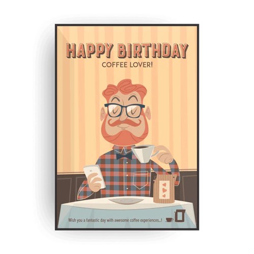 Happy Birthday Greeting Card for Coffee Lover